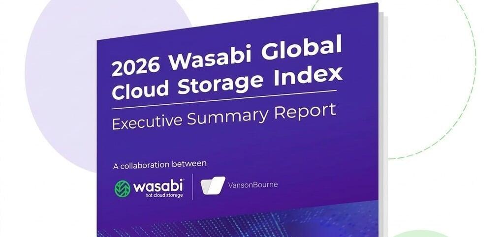 Wasabi Global Cloud Storage Index 2026 มาแล้ว!